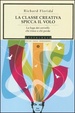 Cover of La classe creativa spicca il volo