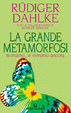 Cover of La grande metamorfosi