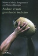 Cover of Andare avanti guardando indietro