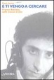 Cover of E ti vengo a cercare