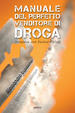 Cover of Manuale del perfetto venditore di droga