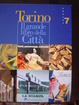Cover of Torino il grande libro della città: Fatti, personaggi, curiosità - Vol. 7