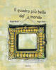Cover of Il quadro più bello del mondo