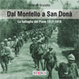 Cover of Dal Montello a San Donà. La battaglia del Piave 1917-1918