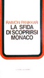 Cover of La sfida di scoprirsi monaco