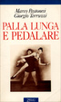 Cover of Palla lunga e pedalare