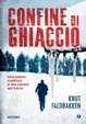 Cover of Confine di ghiaccio