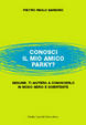 Cover of Conosci il mio amico Parky?