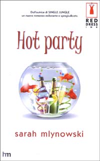 More about Hot party