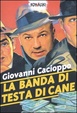 Cover of La banda di testa di cane