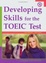 Cover of 'Developing Skills for the TOEIC Test'