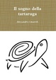 Cover of Il sogno della tartaruga