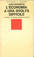 Cover of L'economia a una svolta difficile