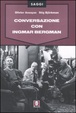 Cover of Conversazione con Ingmar Bergman