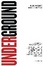 Cover of UNDERGROUND