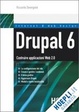 Cover of Drupal 6. Costruire applicazioni Web 2.0