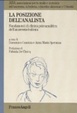 Cover of La posizione dell'analista. Fondamenti di clinica psicoanalitica dell'anoressia-bulimia
