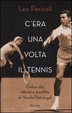 Cover of C'era una volta il tennis