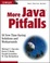 Cover of More Java Pitfalls