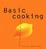 Cover of Basic Cooking