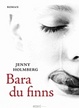 Cover of Bara du finns