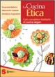 Cover of La Cucina Etica