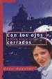 Cover of Con los ojos cerrados