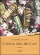 Cover of L'ultimo disco dei Cure