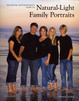 Cover of The Digital Photographer's Guide to Natural-Light Family Portraits