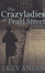Cover of The Crazyladies of Pearl Street