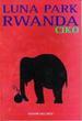 Cover of Luna park Rwanda
