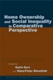 Cover of Home Ownership and Social Inequality in Comparative Perspective