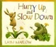 Cover of Hurry Up and Slow Down