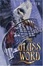 Cover of "The Glass Word"