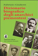 Cover of Dizionario biografico degli anarchici piemontesi