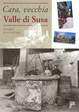 Cover of Cara, vecchia Valle di Susa