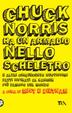 Cover of Chuck Norris ha un armadio nello scheletro