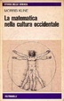Cover of La matematica nella cultura occidentale
