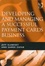 Cover of "Developing And Managing a Successful Payment Cards Business"
