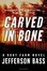 Cover of Carved in Bone