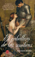 Cover of El caballero de las sombras/ Knights Treasure