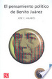 Cover of El pensamiento político de Benito Juárez