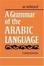 Cover of A Grammar of the Arabic Language