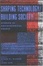 Cover of "Shaping Technology / Building Society"