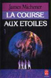 Cover of La course aux étoiles
