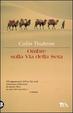 Cover of Ombre sulla Via della Seta