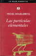 Cover of Las Partículas elementales