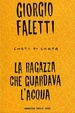 Cover of La ragazza che guardava l'acqua