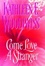 Cover of "Come Love a Stranger"