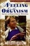 Cover of A Feeling for the Organism